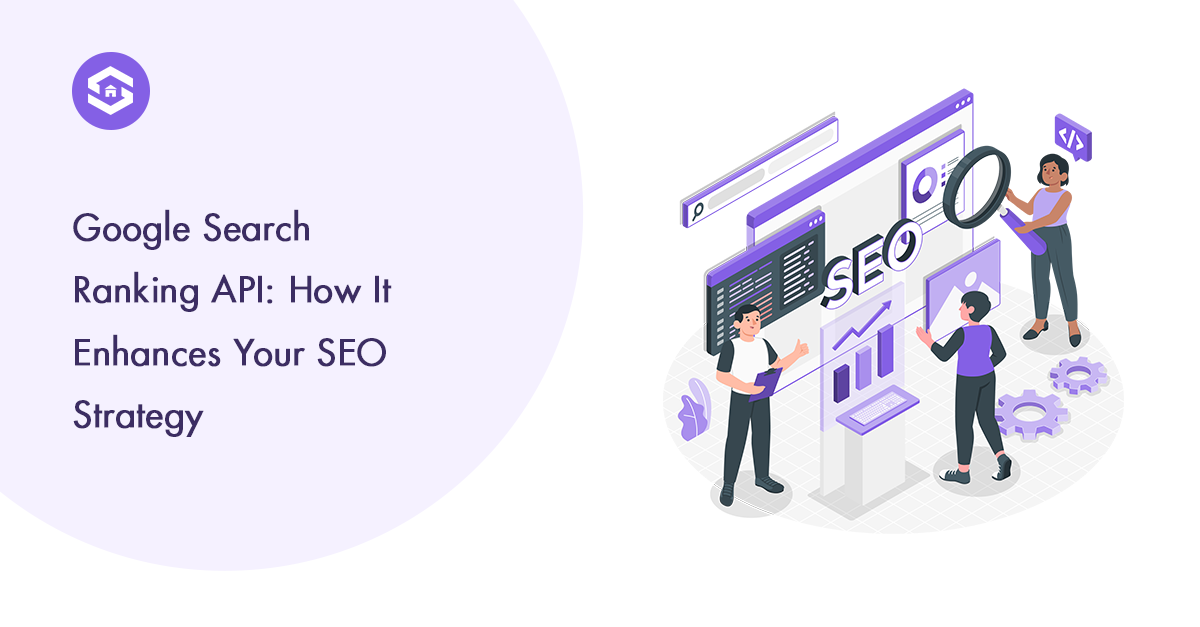 Visual representation of Google Search Ranking API and its impact on enhancing SEO strategies for better visibility.