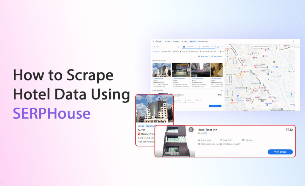 How to Scrape Hotel Data Using SERPHouse